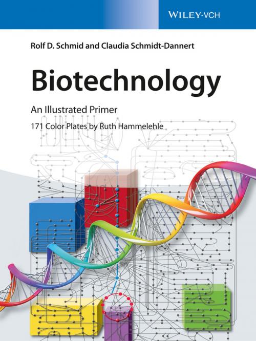 Cover of the book Biotechnology by Claudia Schmidt-Dannert, Rolf D. Schmid, Wiley