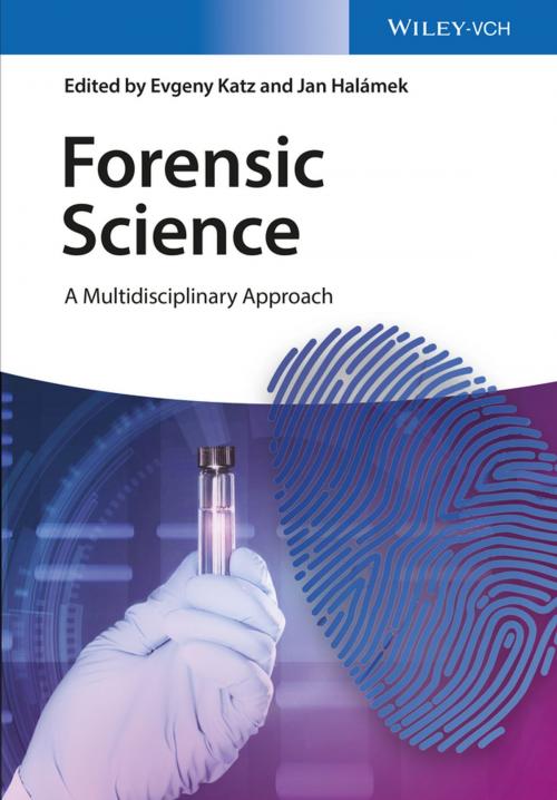 Cover of the book Forensic Science by Evgeny Katz, Jan Halámek, Wiley