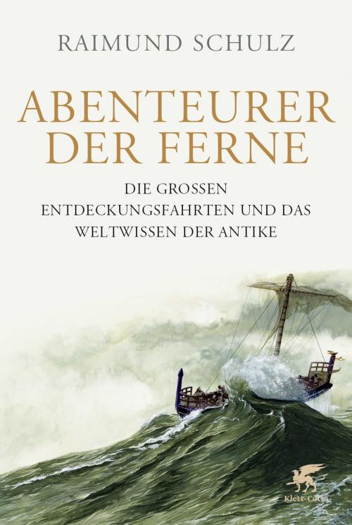 Cover of the book Abenteurer der Ferne by Raimund Schulz, Klett-Cotta