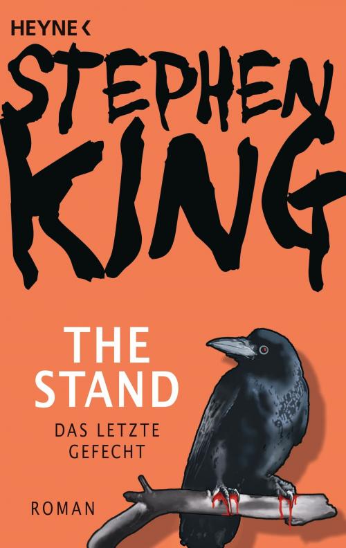 Cover of the book The Stand - Das letzte Gefecht by Stephen King, Heyne Verlag