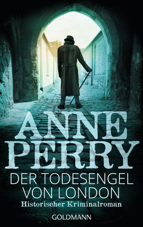 Cover of the book Der Todesengel von London by Anne Perry, Goldmann Verlag