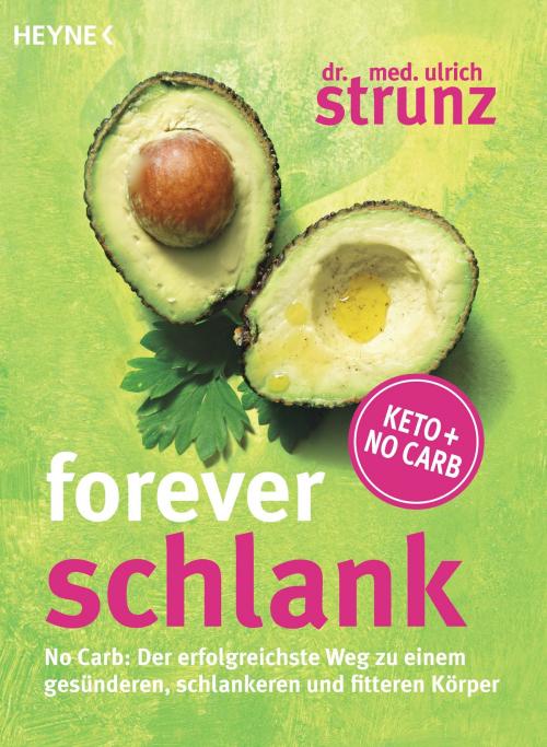 Cover of the book Forever schlank by Ulrich Strunz, Heyne Verlag