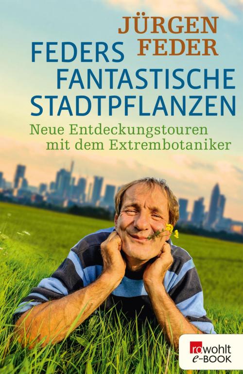 Cover of the book Feders fantastische Stadtpflanzen by Jürgen Feder, Rowohlt E-Book