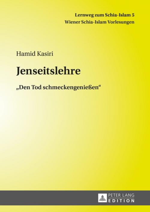 Cover of the book Jenseitslehre by Hamid Kasiri, Peter Lang
