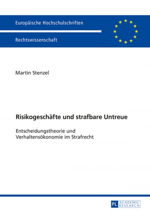 Cover of the book Risikogeschaefte und strafbare Untreue by Martin Stenzel, Peter Lang