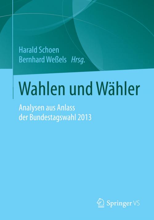 Cover of the book Wahlen und Wähler by , Springer Fachmedien Wiesbaden