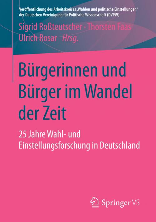 Cover of the book Bürgerinnen und Bürger im Wandel der Zeit by , Springer Fachmedien Wiesbaden