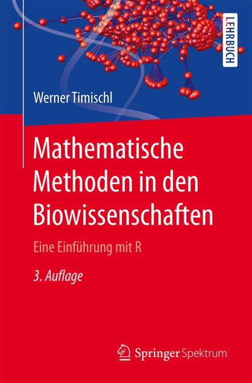 Cover of the book Mathematische Methoden in den Biowissenschaften by Werner Timischl, Springer Berlin Heidelberg