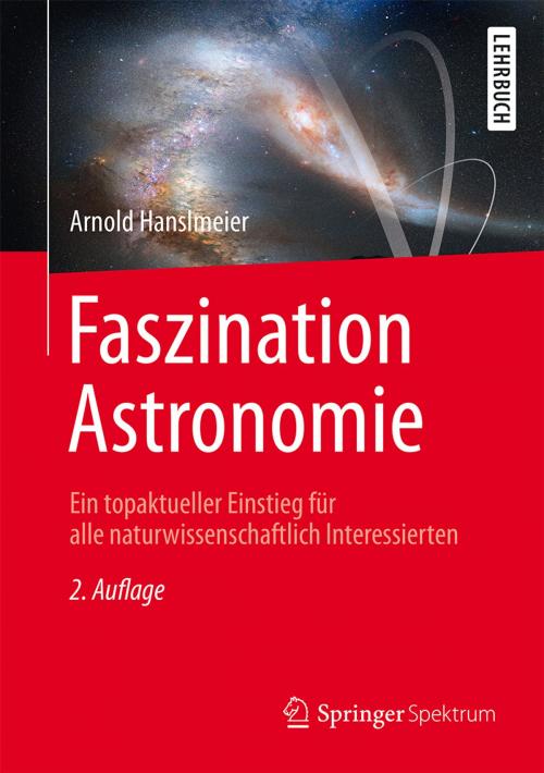 Cover of the book Faszination Astronomie by Arnold Hanslmeier, Springer Berlin Heidelberg