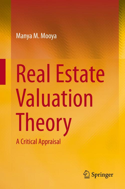 Cover of the book Real Estate Valuation Theory by Manya M. Mooya, Springer Berlin Heidelberg