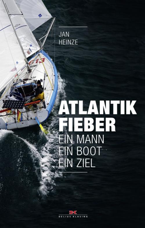 Cover of the book Atlantikfieber by Jan Heinze, Delius Klasing Verlag