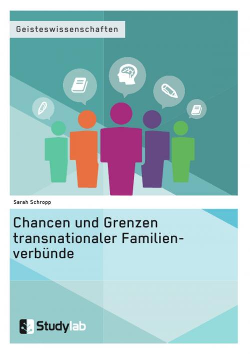 Cover of the book Chancen und Grenzen transnationaler Familienverbünde by Sarah Schropp, Studylab