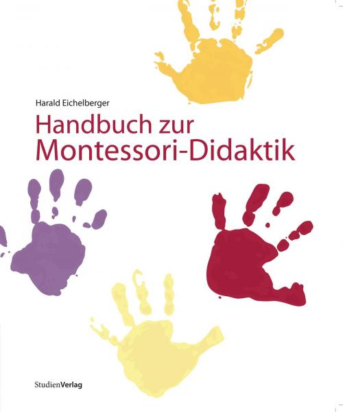 Cover of the book Handbuch zur Montessori-Didaktik by Harald Eichelberger, StudienVerlag