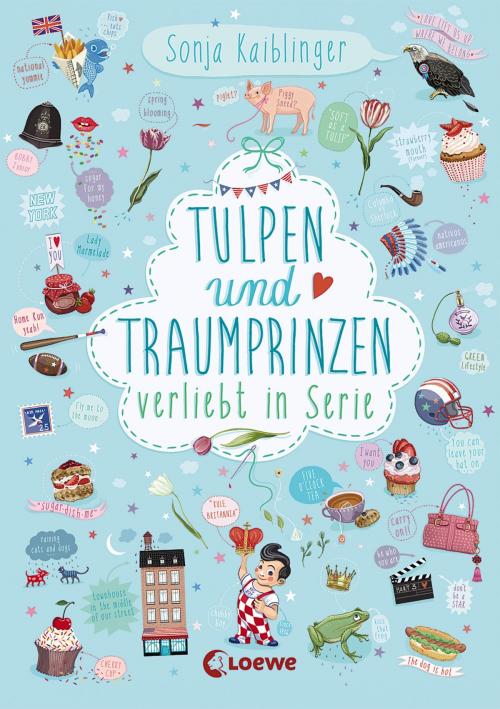 Cover of the book Tulpen und Traumprinzen by Sonja Kaiblinger, Loewe Verlag