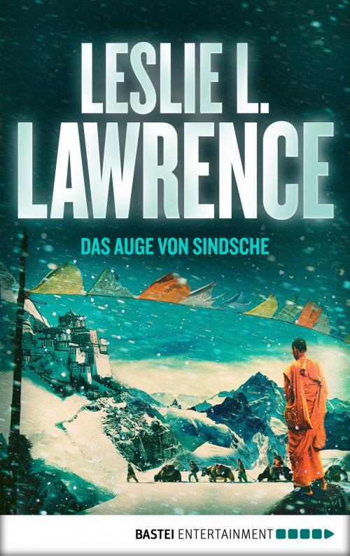 Cover of the book Das Auge von Sindsche by Leslie L. Lawrence, Bastei Entertainment