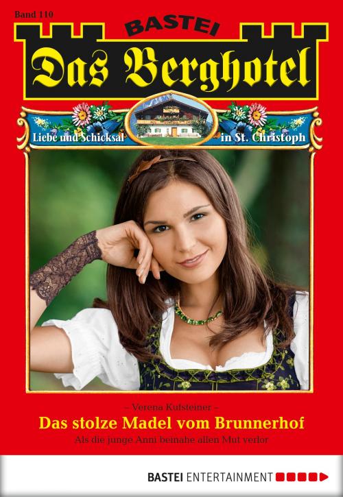 Cover of the book Das Berghotel - Folge 110 by Verena Kufsteiner, Bastei Entertainment