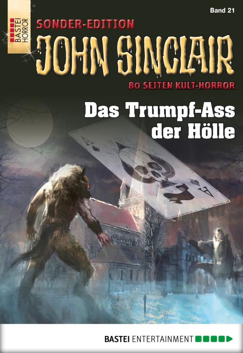 Cover of the book John Sinclair Sonder-Edition - Folge 021 by Jason Dark, Bastei Entertainment