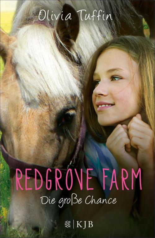 Cover of the book Redgrove Farm – Die große Chance by Olivia Tuffin, FKJV: FISCHER Kinder- und Jugendbuch E-Books