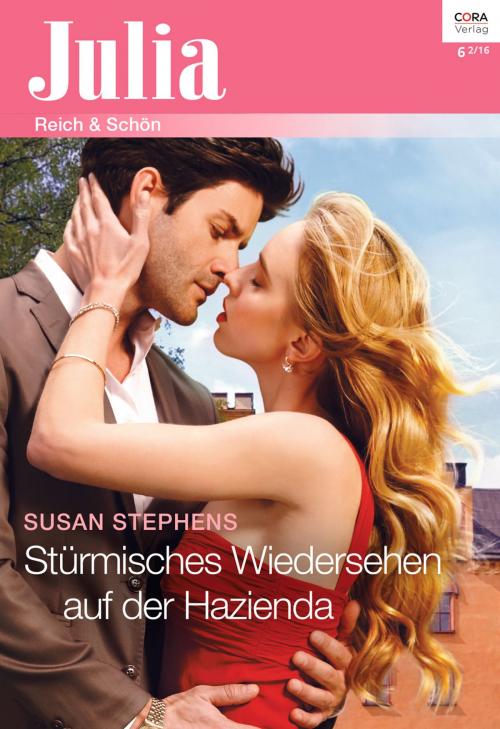 Cover of the book Stürmisches Wiedersehen auf der Hazienda by Susan Stephens, CORA Verlag