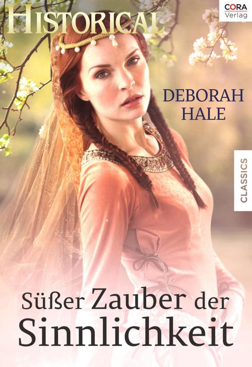 Cover of the book Süßer Zauber der Sinnlichkeit by Deborah Hale, CORA Verlag