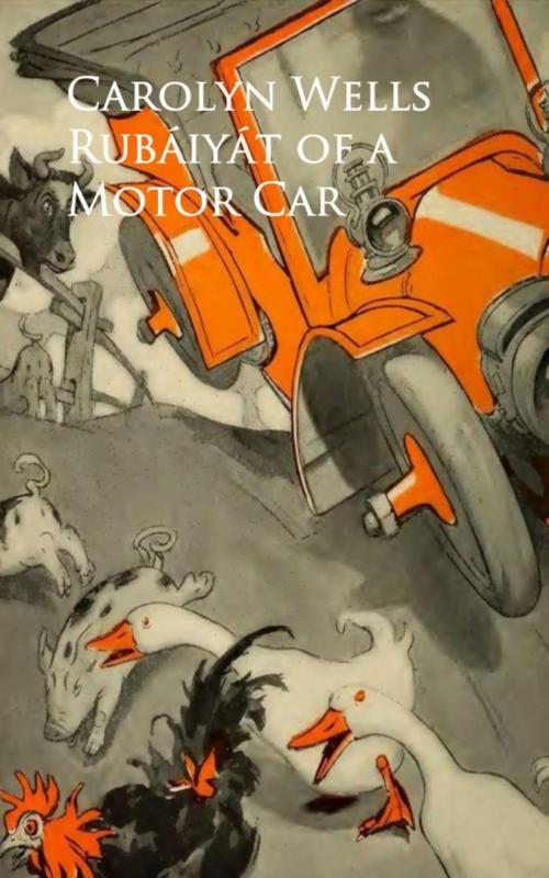 Cover of the book Rubaiyat of a Motor Car by Carolyn Wells, anboco