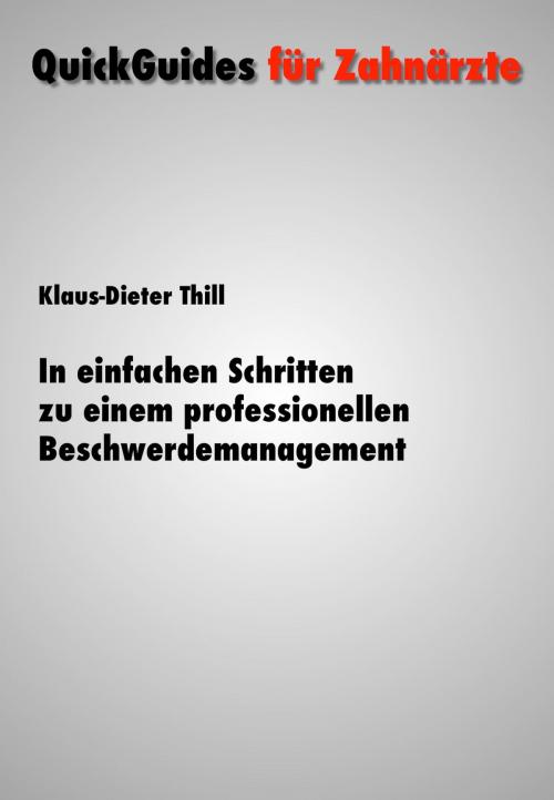 Cover of the book In einfachen Schritten zu einem professionellen Beschwerdemanagement by Klaus-Dieter Thill, neobooks