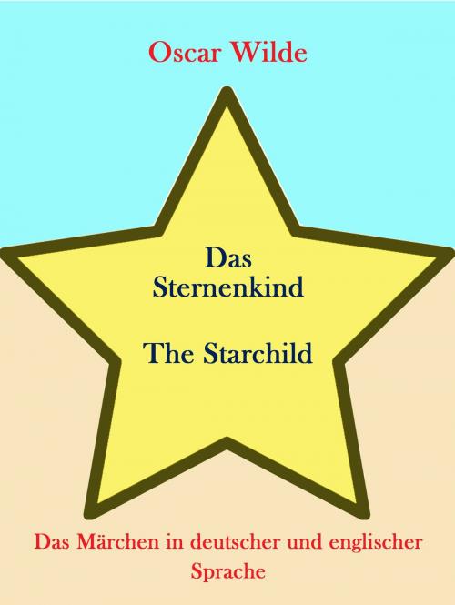 Cover of the book Das Sternenkind The Star-Child by Oscar Wilde, BoD E-Short