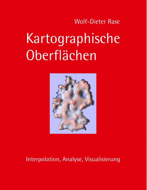 Cover of the book Kartographische Oberflächen by Wolf-Dieter Rase, Books on Demand