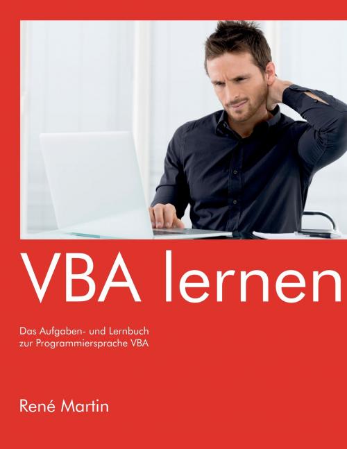 Cover of the book VBA lernen by René Martin, Books on Demand