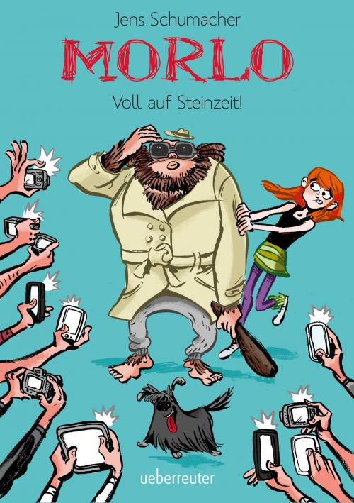 Cover of the book Morlo - Voll auf Steinzeit! by Jens Schumacher, Ueberreuter Verlag
