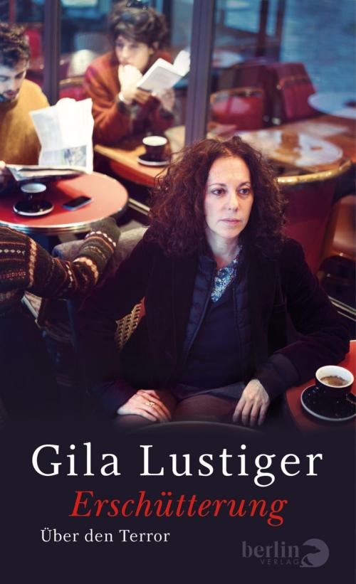 Cover of the book Erschütterung by Gila Lustiger, eBook Berlin Verlag