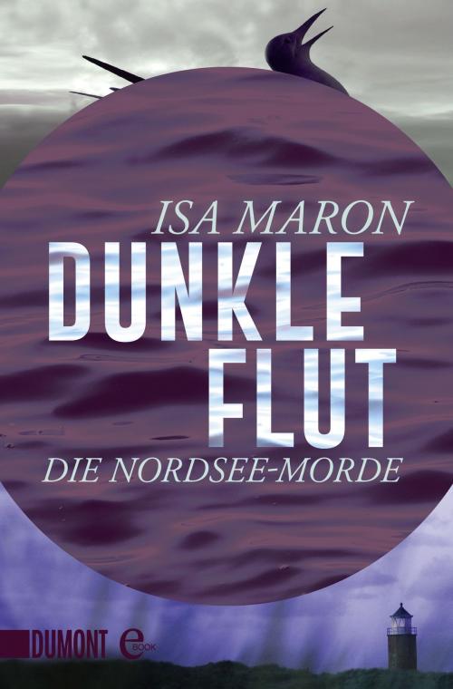 Cover of the book Dunkle Flut by Isa Maron, DUMONT Buchverlag