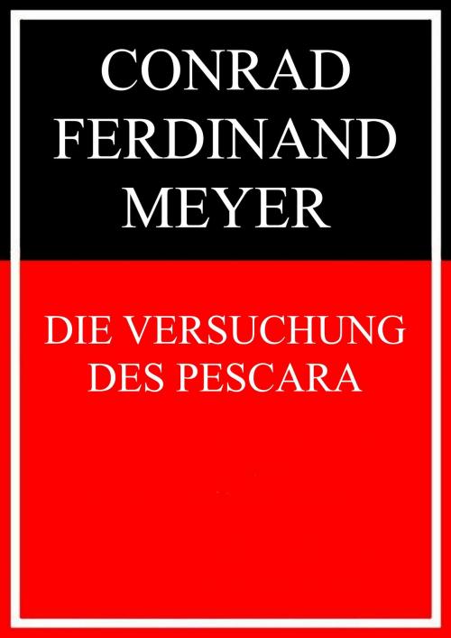 Cover of the book Die Versuchung des Pescara by Conrad Ferdinand Meyer, Books on Demand