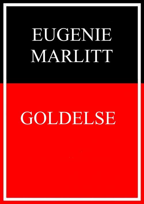 Cover of the book Goldelse by Eugenie Marlitt, Books on Demand