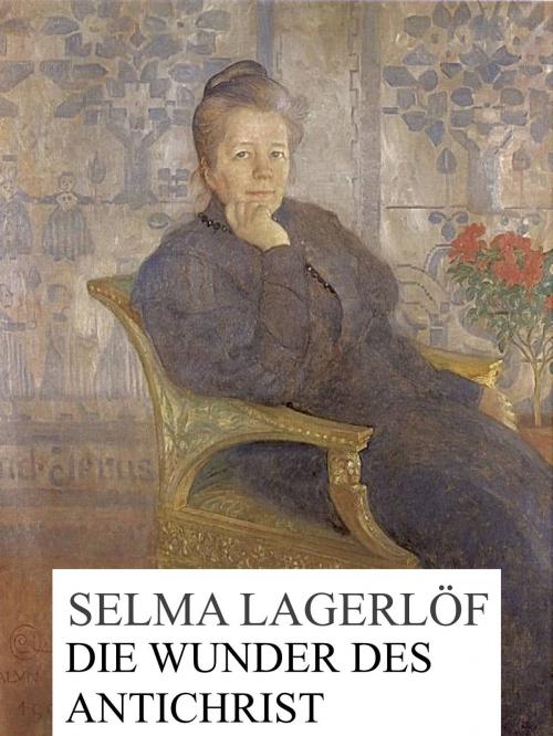Cover of the book Die Wunder des Antichrist by Selma Lagerlöf, Books on Demand
