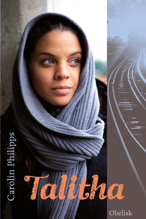 Cover of the book Talitha by Carolin Philipps, Obelisk Verlag