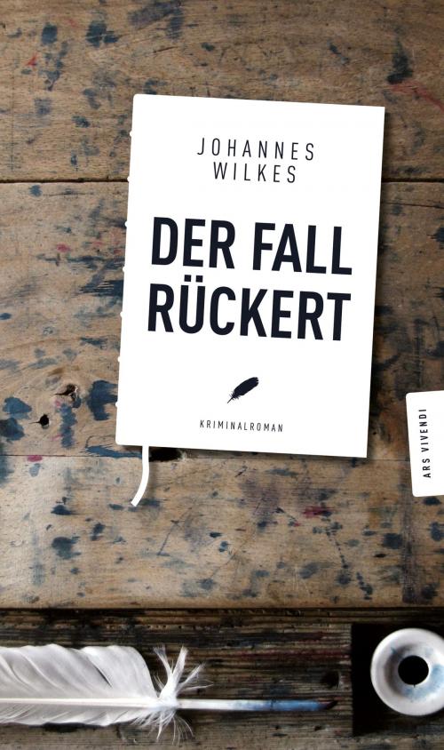 Cover of the book Der Fall Rückert (eBook) by Johannes Wilkes, ars vivendi Verlag