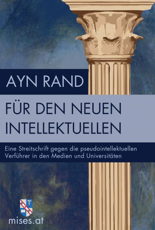 Cover of the book Für den neuen Intellektuellen by Ayn Rand, Mises.at