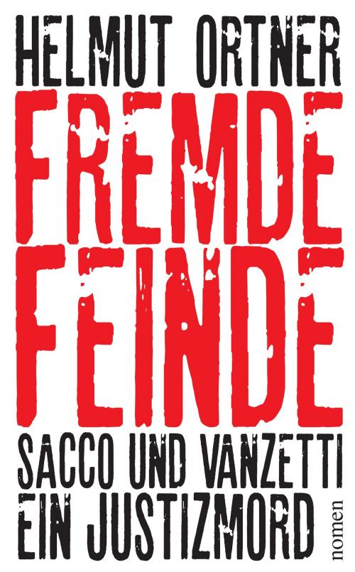 Cover of the book Fremde Feinde by Helmut Ortner, Nomen Verlag