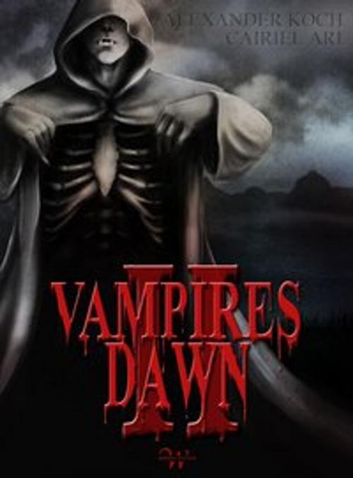 Cover of the book Vampires Dawn 2 by Cairiel Ari, Alexander Koch, Weltenschmiede