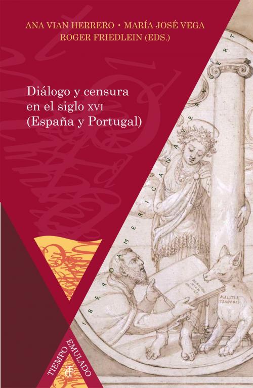 Cover of the book Diálogo y censura en el siglo XVI (España y Portugal) by , Iberoamericana Editorial Vervuert