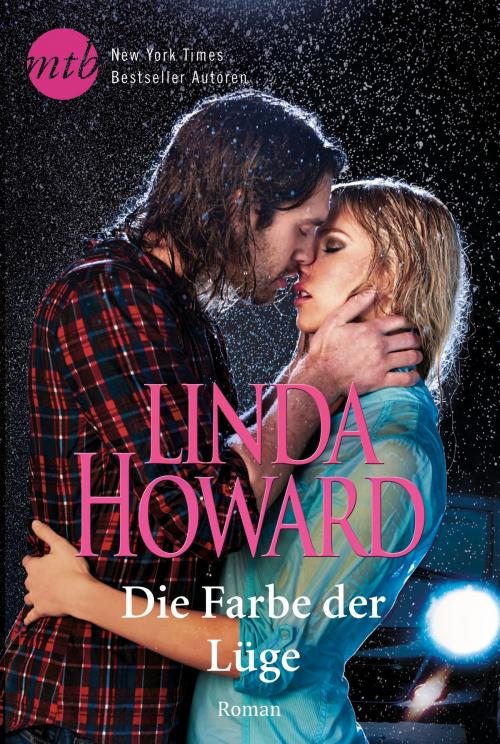 Cover of the book Die Farbe der Lüge by Linda Howard, MIRA Taschenbuch