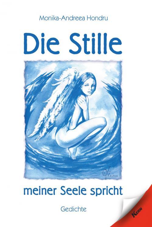 Cover of the book Die Stille meiner Seele spricht by Monika-Andreea Hondru, Verlag Kern