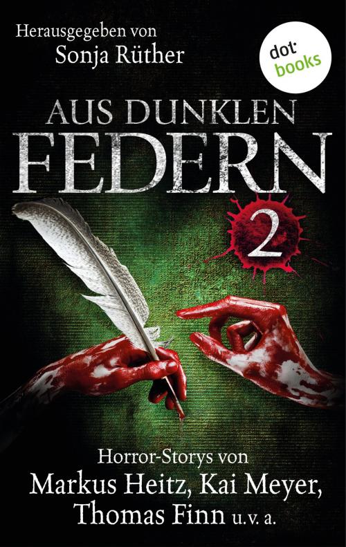 Cover of the book Aus dunklen Federn 2 by , dotbooks GmbH