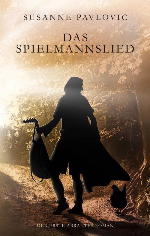Cover of the book Das Spielmannslied by Susanne Pavlovic, Amrûn Verlag