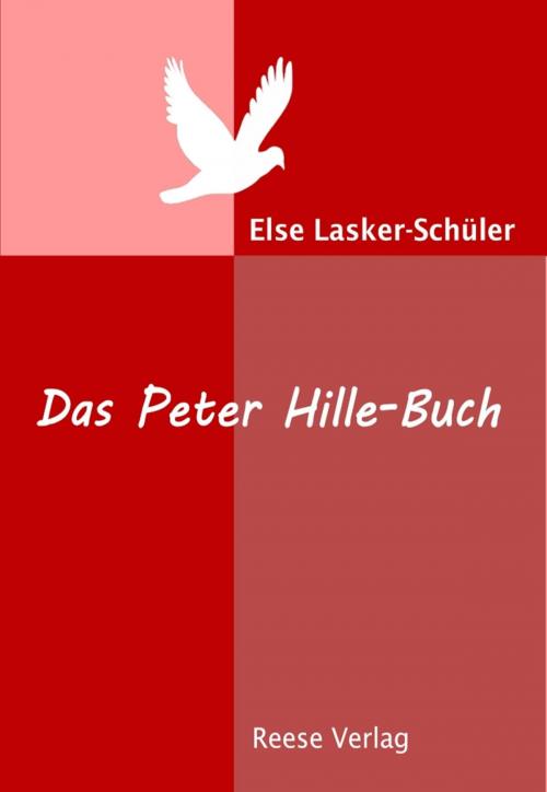 Cover of the book Das Peter Hille-Buch by Else Lasker-Schüler, Reese Verlag