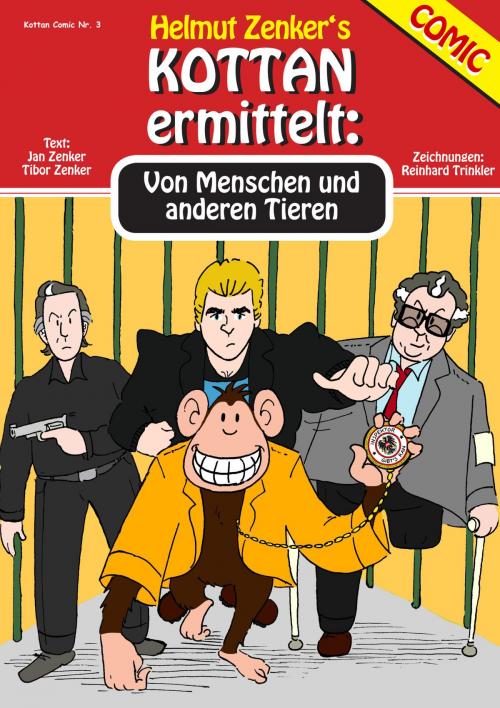Cover of the book Kottan ermittelt: Von Menschen und anderen Tieren by Helmut Zenker, Jan Zenker, Tibor Zenker, Der Drehbuchverlag