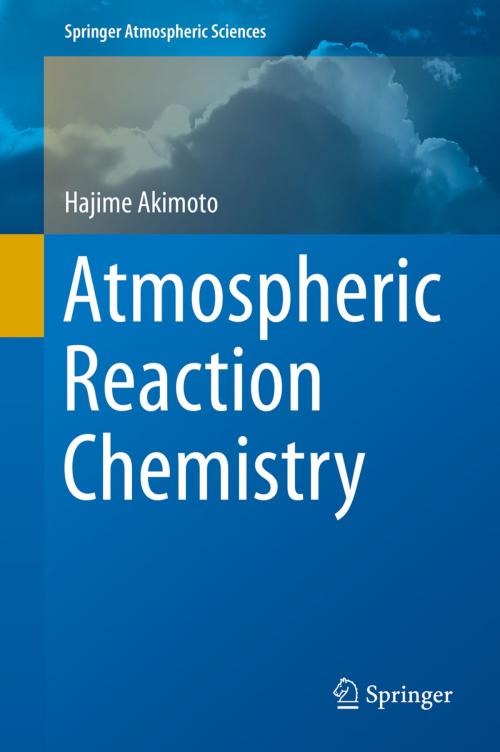 Cover of the book Atmospheric Reaction Chemistry by Hajime Akimoto, Springer Japan