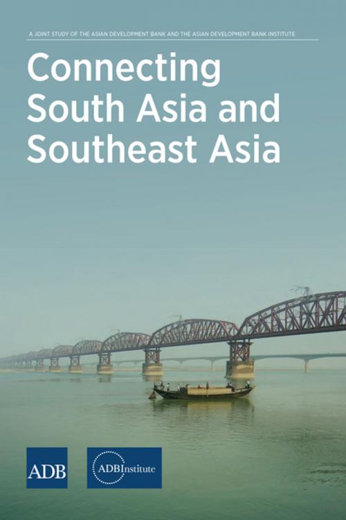 Cover of the book Connecting South Asia and Southeast Asia by ADBI, Brookings Institution Press