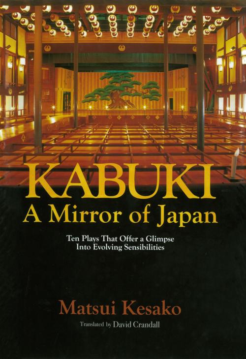 Cover of the book Kabuki, a Mirror of Japan by Kesako MATSUI, David CRANDALL, Japan Publishing Industry Foundation for Culture